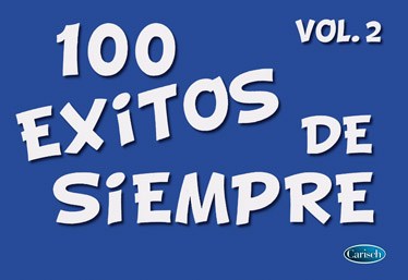 100 Éxitos de Siempre, Volumen 2