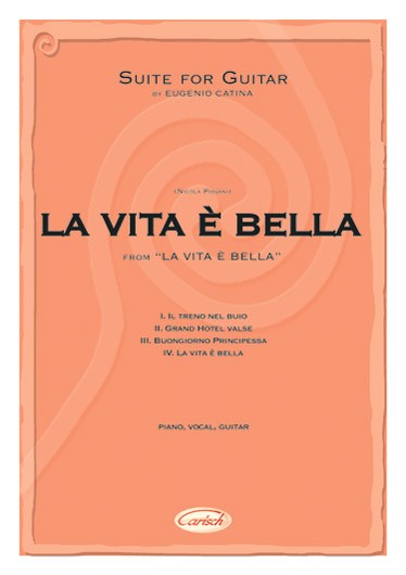 Nicola Piovani: La Vita è Bella - Suite for Guitar by Eugenio Catina