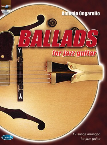 ONGARELLO ANTONIO BALLADS FOR JAZZ GUITAR BK/CD