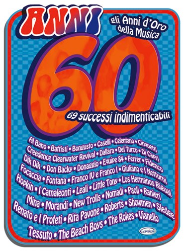 Anni 60, 69 successi indimenticabili
