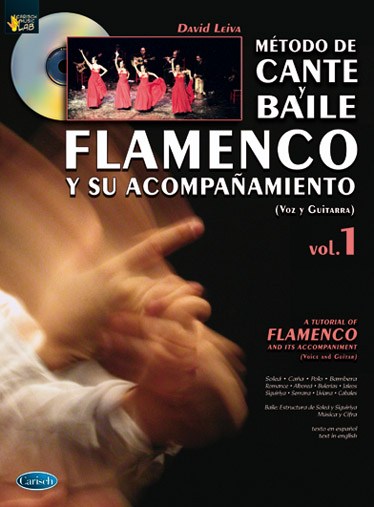 LEIVA PRADOS DAVID METODO DE CANTE Y BAILE FLAMENCO VCE/GTR VOL 1