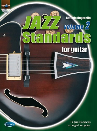 ONGARELLO ANTONIO JAZZ STANDARDS FOR GUITAR 2 BK/CD