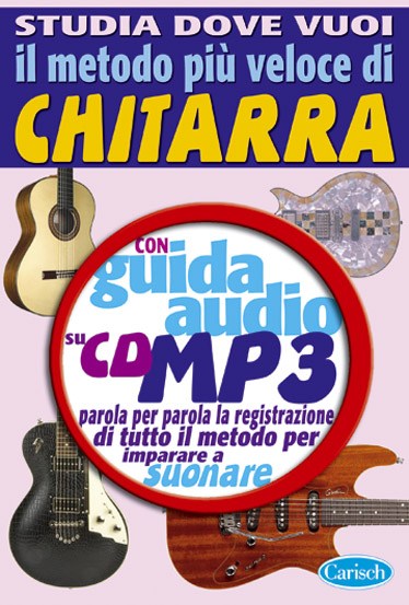 Il Metodo Più Veloce di Chitarra