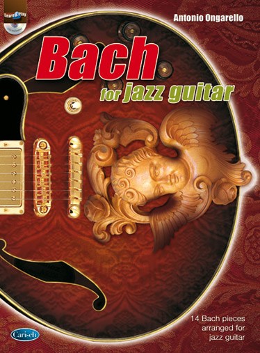 ONGARELLO ANTONIO BACH FOR JAZZ GUITAR