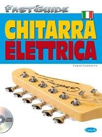 Fast Guide: Chitarra Elettrica (Italiano)