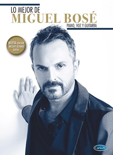 Lo Mejor de Miguel Bosé (Nueva edición)