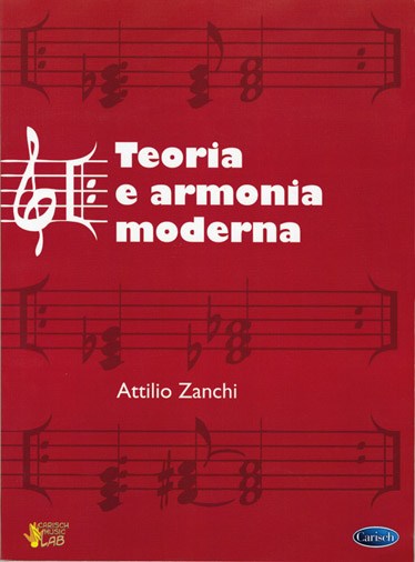 Attilio Zanchi: Teoria e Armonia Moderna