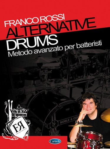 Alternative Drums, Metodo avanzato per batteristi