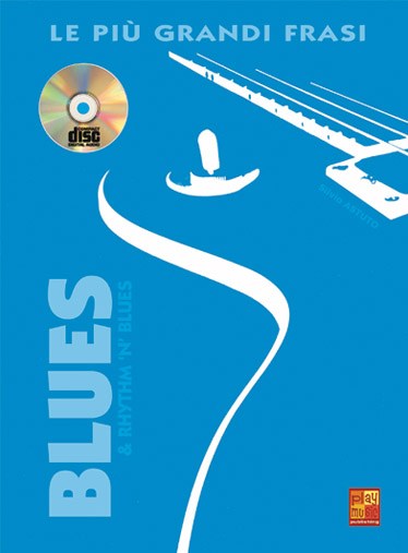 Le piu? grandi frasi Blues & Rhythm ?n? Blues