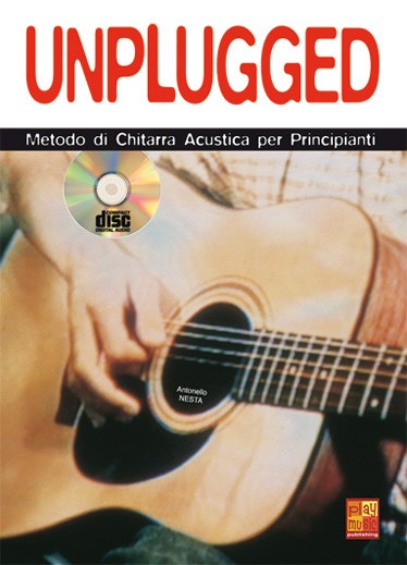 Unplugged, Metodo di chitarra acustica per principianti