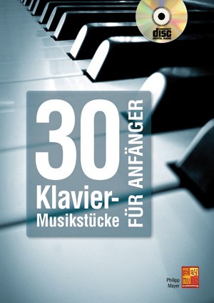 30 Klavier-Musikstücke für Anfänger