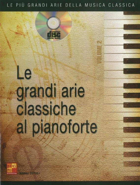 Andrea Cutuli: Grandi Arie Classiche - Volume 2 (Book/CD)