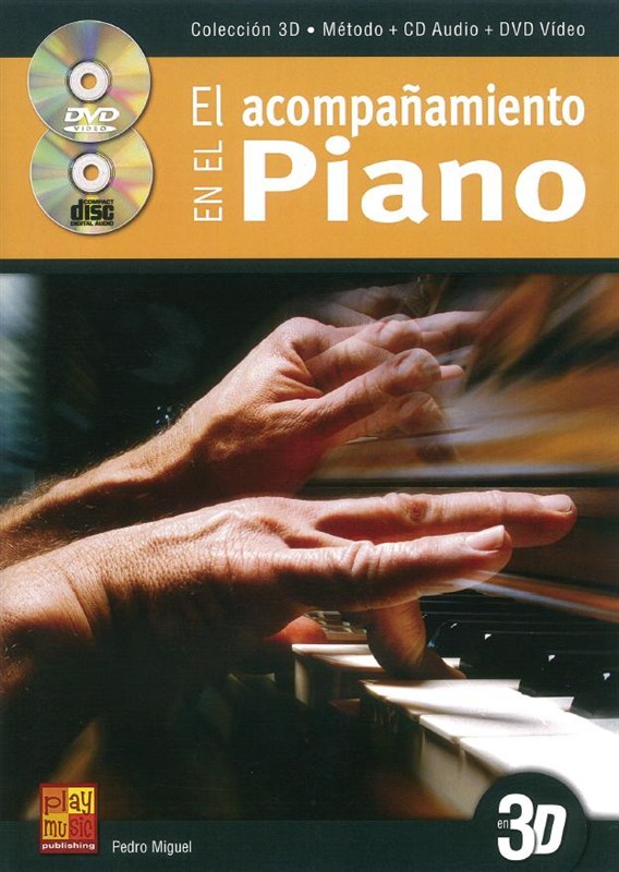 Pedro Miguel: El Acompanamiento En El Piano (Book/CD/DVD)