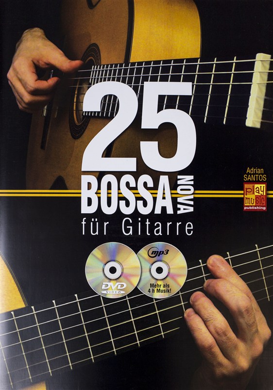 Adrian Santos: 25 Bossa Nova Fur Gitarre (Book/CD/DVD)