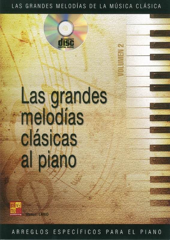 Manuel Lario: Las Grandes Melodias Clasicas Al Piano - Volume 2