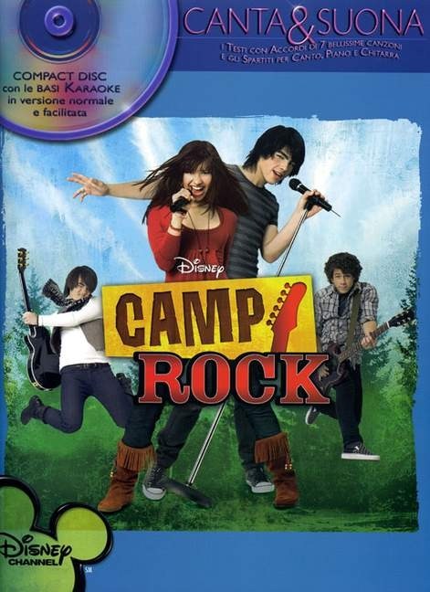 Camp Rock, Canta & Suona