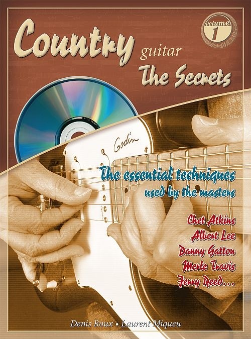 ROUX DENIS/MIQUEU LAURENT COUNTRY GUITAR THE SECRETS BK/CD