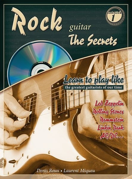 ROUX DENIS/MIQUEU LAURENT ROCK GUITAR THE SECRETS 1 BK/CD