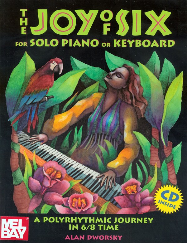DWORSKY ALAN JOY OF SIX PIANO OR KEYBOARD SOLO BOOK/CD