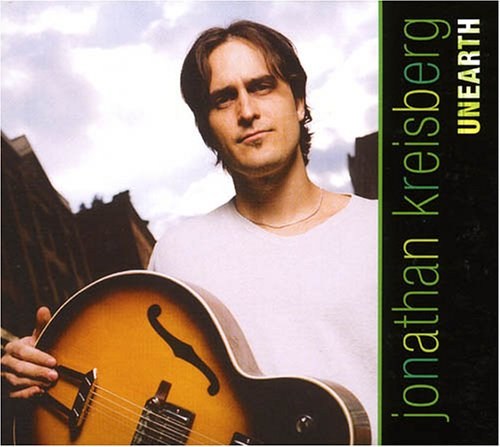 Jonathan Kreisberg - Unearth