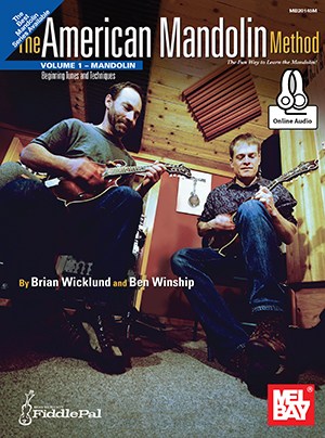 Brian Wicklund/Ben Winship: American Mandolin Method - Volume 1 (Book/Online Audio)