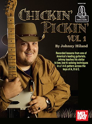 Johnny Hiland: Chickin' Pickin' - Volume 1 (Book/Online Audio)