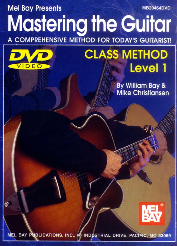 BAY WILLIAM MASTERING THE GUITAR CLASS METHOD LEVEL 1 GUITAR DVD