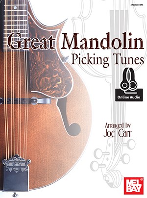 Arr. Joe Carr: Great Mandolin Picking Tunes (Book/Online Audio)