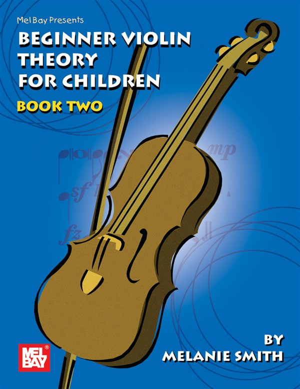 Beginner Violin Theory for Children, Book Two