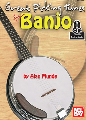 Alan Munde: Great Picking Tunes For Banjo (Book/Online Audio)