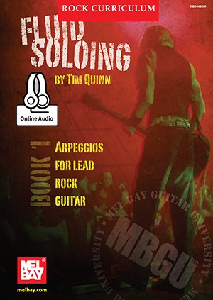 Tim Quinn: MBGU Rock Curriculum - Fluid Soloing (Book 1) (Book/Online Audio)