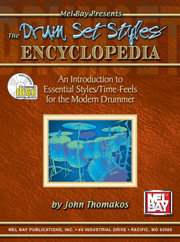 The Drum Set Styles Encyclopedia Drums Stepnote Aps