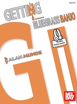 Alan Munde: Getting Into Bluegrass Banjo (Book/Online Audio)