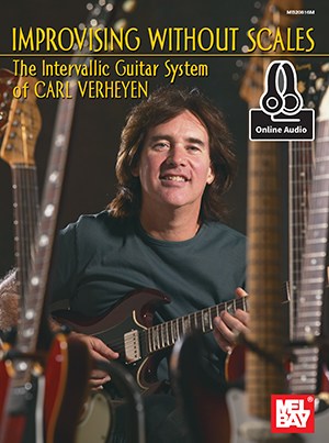Carl Verheyen: Improvising Without Scales (Book/Online Audio)