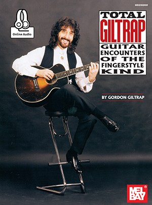 Gordon Giltrap: Total Giltrap (Book/Online Audio)