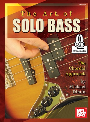 Michael Dimin: The Art Of Solo Bass (Book/Online Audio)