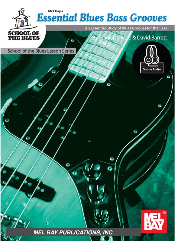 Frank De Rose/David Barrett: Essential Blues Bass Grooves (Book/Online Audio)