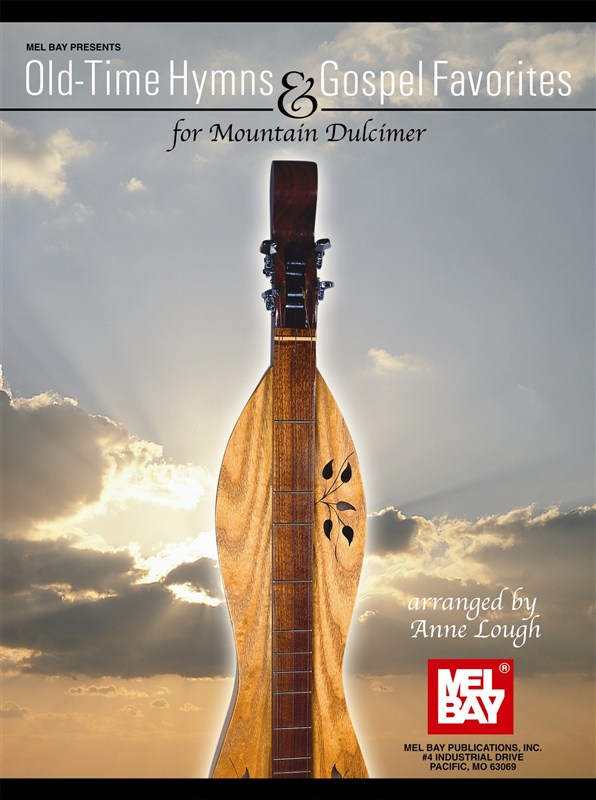 Old Time Hymns & Gospel Favorites for Mountain Dulcimer