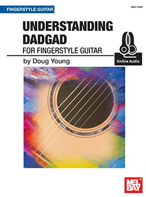 Doug Young: Understanding DADGAD For Fingerstyle Guitar (Book/Online Audio)