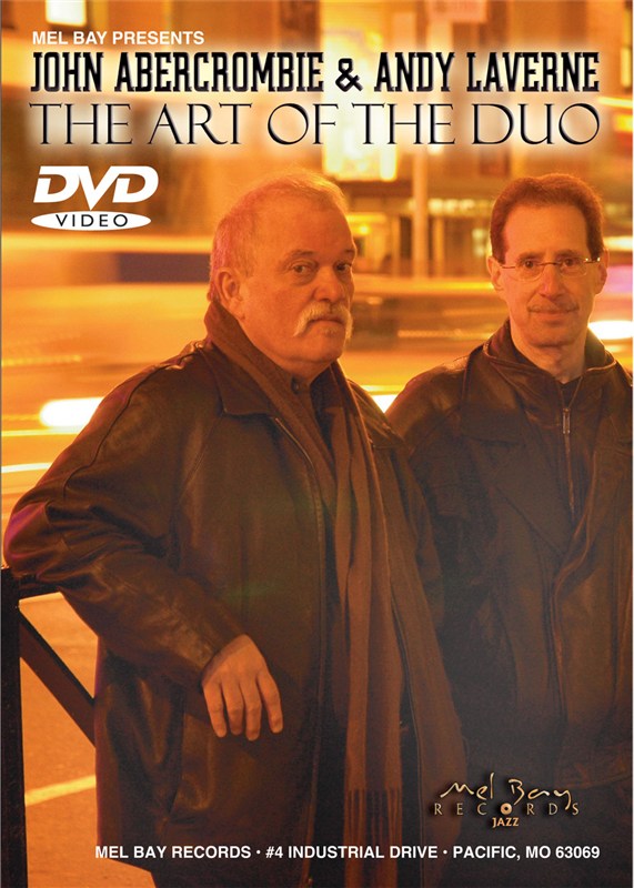 JOHN ABERCROMBIE & ANDY LAVERNE - THE ART OF THE DUO GUITAR (ALL) DVD