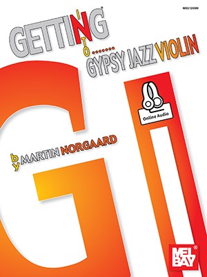 Martin Norgaard: Getting Into Gypsy Jazz Violin (Book/Online Audio)