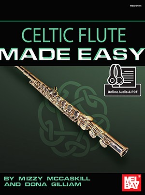 Mizzy McCaskill/Dona Gilliam: Celtic Flute Made Easy (Book/Online Audio)