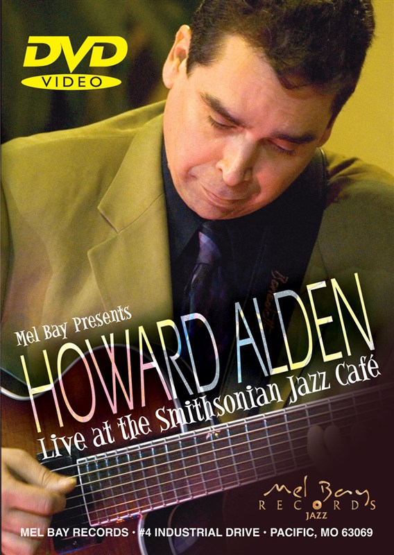 HOWARD ALDEN LIVE AT THE SMITHSONIAN JAZZ CAFE GUITAR (ALL) DVD