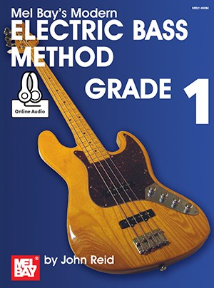 John Reid: Modern Electric Bass Method, Grade 1 (Book/Online Audio)