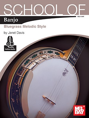 Janet Davis: School Of Banjo - Bluegrass Melodic Style (Book/Online Audio)