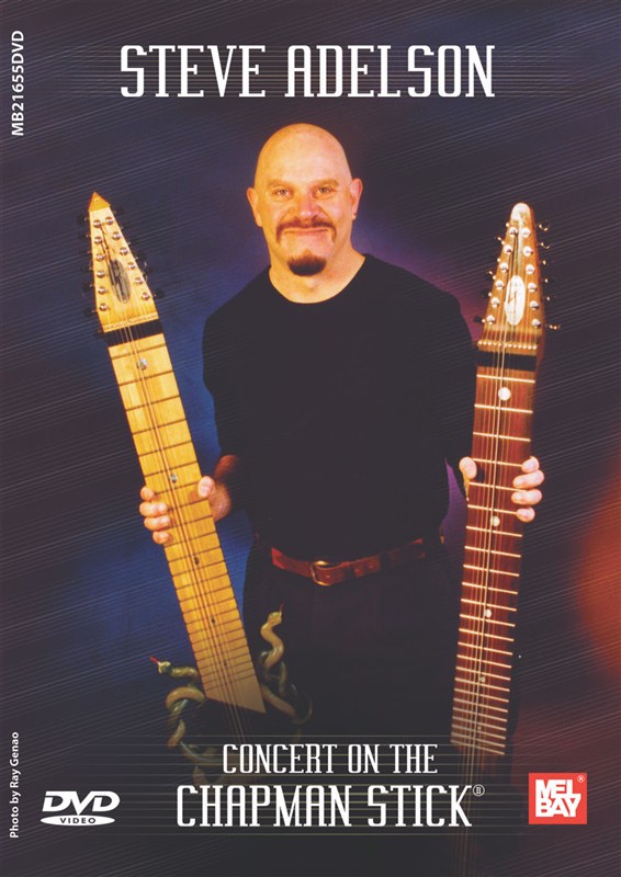 ADELSON STEVE CONCERT ON CHAPMAN STICK DVD