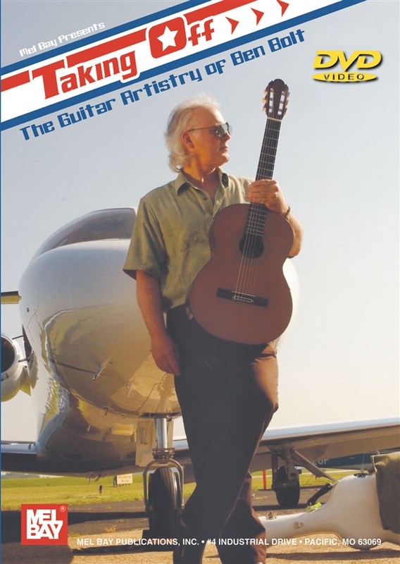 BOLT BEN TAKING OFF THE GUITAR ARTISTRY OF BEN BOLT GUITAR DVD