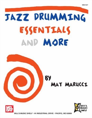 Jazz Drumming Essentials and More