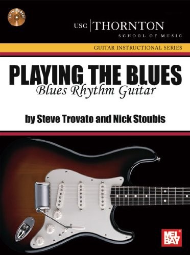 Playing the Blues: Blues Rhythm Guitar