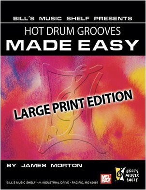 Hot Drum Grooves Made Easy, Large Print Edition